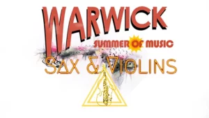Gerald Spaits: “An Evening with Sax and Violins” @ The Warwick Theater